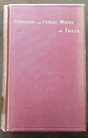 Seller image for The Finances and Public Works of India from 1869 to 1881 for sale by alsobooks