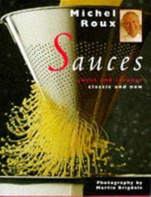 Seller image for Sauces: Sweet and Savoury, Classic and New for sale by WeBuyBooks