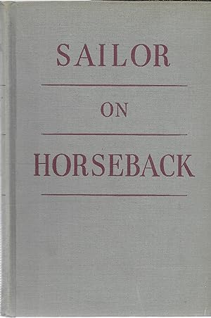 Sailor on Horseback: the Biography of Jack London (Signed by Author)