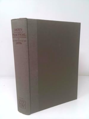 Image du vendeur pour Dick's Encyclopedia of Practical Receipts and Processes or How They Did it in the 1870's mis en vente par ThriftBooksVintage