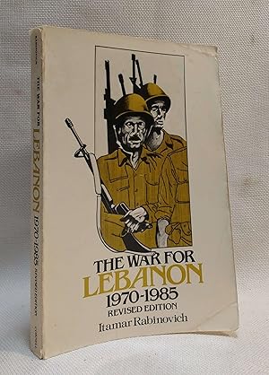 The War for Lebanon, 1970?1985 (Cornell Paperbacks)