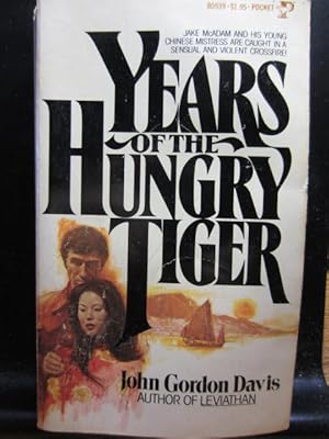 Seller image for YEARS OF THE HUNGRY TIGER for sale by The Book Abyss