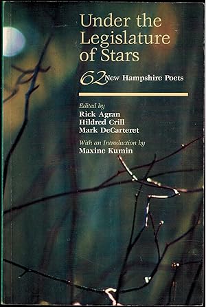 Imagen del vendedor de Under the Legislature of Stars - 62 New Hampshire Poets a la venta por UHR Books