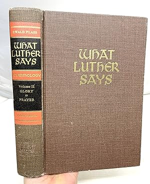 Seller image for What Luther Says, an Anthology Volume II: Glory to Prayer for sale by Prestonshire Books, IOBA