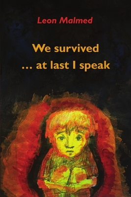 Immagine del venditore per We Survived . At Last I Speak (Paperback or Softback) venduto da BargainBookStores