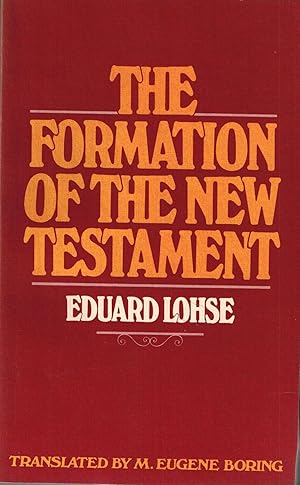 Immagine del venditore per The Formation of the New Testament venduto da UHR Books