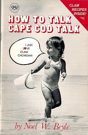 Imagen del vendedor de How to Talk Cape Cod Talk a la venta por UHR Books