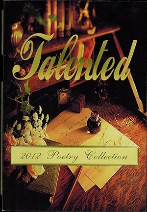Seller image for Talented - 2012 Poetry Collection for sale by UHR Books