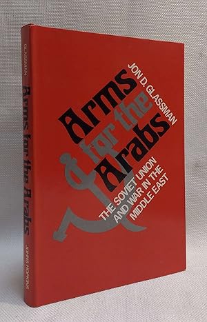 Seller image for Arms for the Arabs for sale by Book House in Dinkytown, IOBA