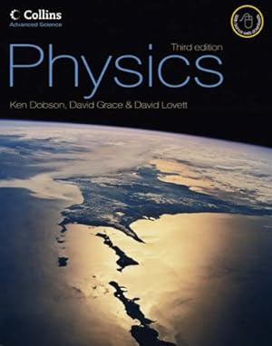 Bild des Verkufers fr Collins Advanced Science    Physics: New for the 2008 specification, accessible and comprehensive support for AS and A2 Physics all in one book for all major exam boards zum Verkauf von WeBuyBooks 2