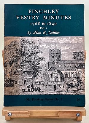 Finchley Vestry Minutes 1768-1840, part 1