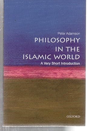 Philosophy in the Islamic World: A Very Short Introduction (Very Short Introductions)