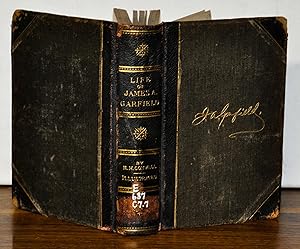 Seller image for The Life, Speeches, and Public Services of James A. Garfield, Twentieth President of the United States, Including an Account of His Assassination, Lingering Pain, Death, and Burial for sale by Cat's Cradle Books