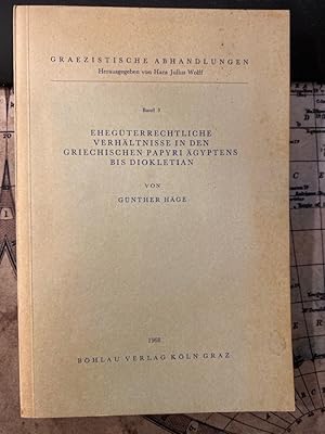 Ehegüterrechtliche Verhältnisse in den griechischen Papyri Ägyptens bis Diokletian.