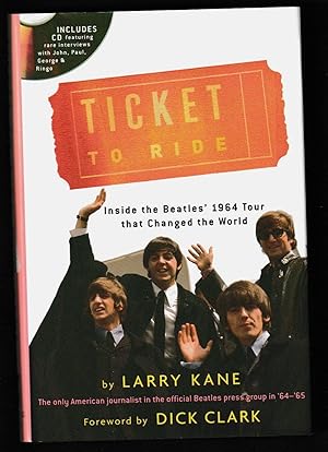 Ticket To Ride: Inside the Beatles' 1964 Tour that Changed the World (with CD)