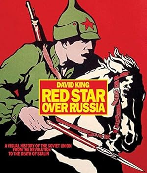 Immagine del venditore per Red Star Over Russia: A Visual History of the Soviet Union: A Visual History of the Soviet Union from 1917 to the Death of Stalin venduto da WeBuyBooks