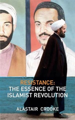 Immagine del venditore per Resistance : The Essence of the Islamist Revolution venduto da GreatBookPricesUK