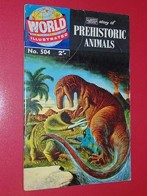 World Illustrated #504 The Classics Illustrated Story Of Prehistoric Animals. Very Good + 4.5