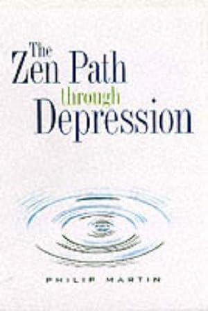 Bild des Verkufers fr The Zen Path Through Depression zum Verkauf von WeBuyBooks