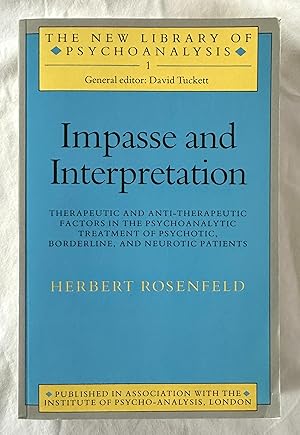 Seller image for Impasse and Interpretation (The New Library of Psychoanalysis) for sale by Bethesda Used Books