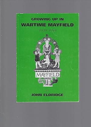 Growing up in Wartime Mayfield - SIGNED BY AUTHOR