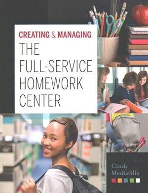 Bild des Verkufers fr Creating and Managing the Full-Service Homework Center zum Verkauf von GreatBookPrices