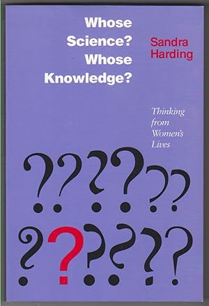 Image du vendeur pour Whose Science? Whose Knowledge? Thinking from Women's Lives mis en vente par Beasley Books, ABAA, ILAB, MWABA