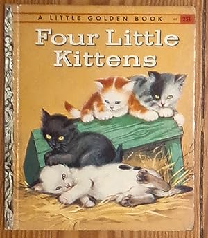 Seller image for Four Little Kittens (Little Golden Book 322 - 1957 "A" Edition - 25c) for sale by RG Vintage Books