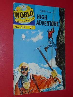 World Illustrated #516 The Classics Illustrated Story Of High Adventure Very Good + 4.5