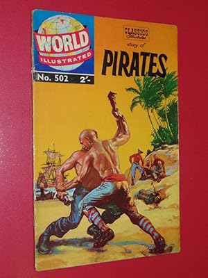 World Illustrated #502 Classics Illustrated Story Of Pirates. Good - 1.8