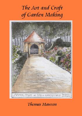 Seller image for The Art and Craft of Garden Making (Paperback or Softback) for sale by BargainBookStores