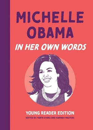 Seller image for Michelle Obama : In Her Own Words for sale by GreatBookPrices