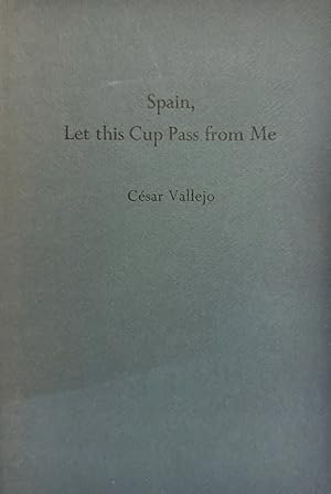 Imagen del vendedor de Spain, Let this Cup Pass from Me a la venta por Last Word Books