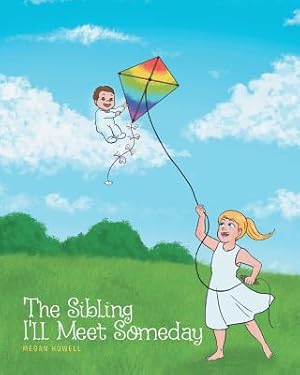 Bild des Verkufers fr The Sibling I'll Meet Someday (Paperback or Softback) zum Verkauf von BargainBookStores