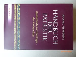 Seller image for Handbuch der Patristik. Quellentexte zur Theologie der Kirchenvter. for sale by Krull GmbH