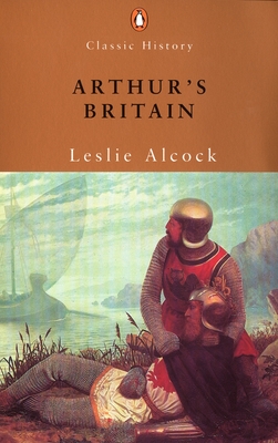 Seller image for Arthur's Britain: History and Archaeology A D 367-634 (Paperback or Softback) for sale by BargainBookStores