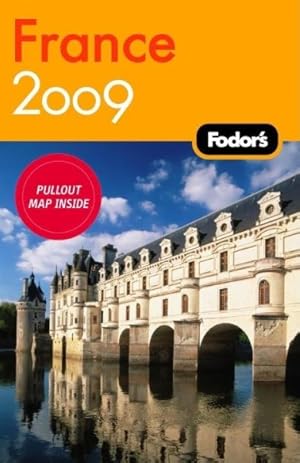 Seller image for Fodor's 2009 France for sale by GreatBookPrices