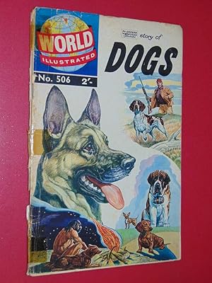 World Illustrated #506 The Classics Illustrated Story Of Dogs. Poor 0.5
