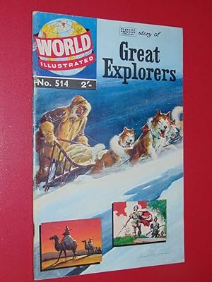 World Illustrated #514 The Classics Illustrated Story Of Great Explorers. Fine - 5.5