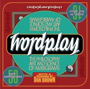 Immagine del venditore per Wordplay: The Philosophy, Art, and Science of Ambigrams (Paperback or Softback) venduto da BargainBookStores