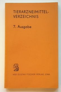 Tierarzneimittelverzeichnis (zugleich Preiskatalog für Tierarzneifertigwaren u. Tiergesundheitspf...