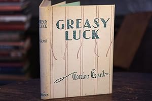 Seller image for Greasy Luck by Gordon Grant 1st edition for sale by SweeneySells