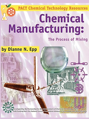Seller image for Chemical Manufacturing: The Process of Mixing (Paperback or Softback) for sale by BargainBookStores