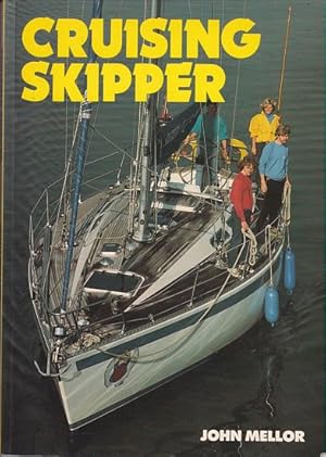 Seller image for CRUISING SKIPPER for sale by Jean-Louis Boglio Maritime Books