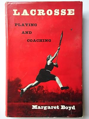 Seller image for LACROSSE. Playing and Coaching for sale by GfB, the Colchester Bookshop