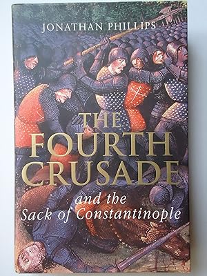 Bild des Verkufers fr THE FOURTH CRUSADE and the SACK OF CONSTANTINOPLE zum Verkauf von GfB, the Colchester Bookshop