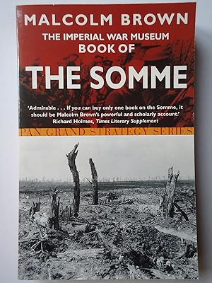 Seller image for The Imperial War Museum Book of the SOMME for sale by GfB, the Colchester Bookshop