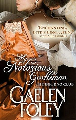 Seller image for My Notorious Gentleman: Number 6 in series (Inferno Club) for sale by WeBuyBooks