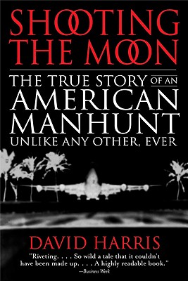 Imagen del vendedor de Shooting the Moon: the True Story of an American Manhunt Unlike Any Other, Ever (Paperback or Softback) a la venta por BargainBookStores