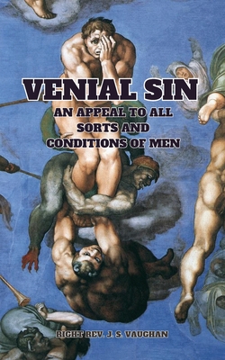 Imagen del vendedor de Venial Sin: An Appeal to All Sorts and Conditions of Men (Paperback or Softback) a la venta por BargainBookStores